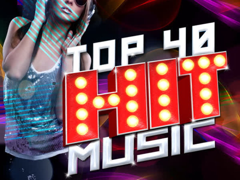 Top 40 Hit Music