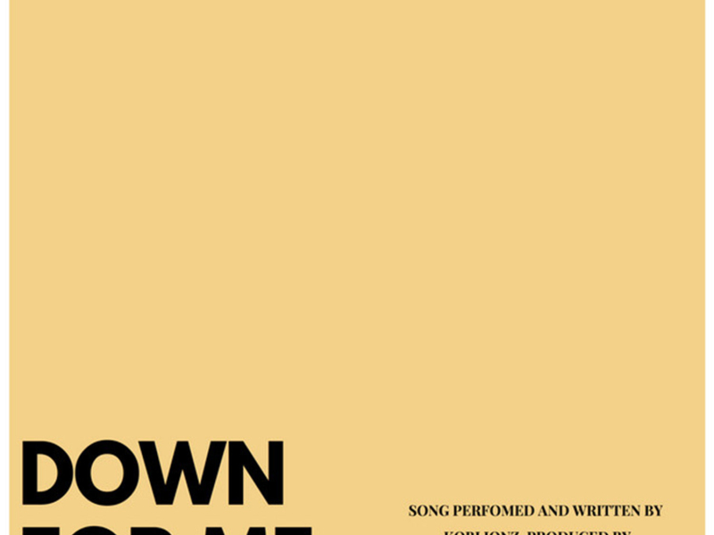 Down for Me (Single)