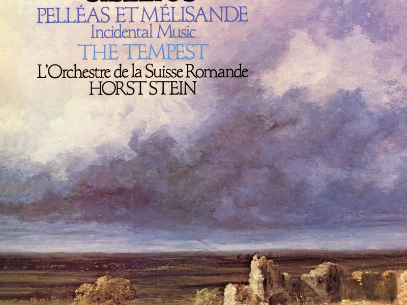 Sibelius: Pelléas et Mélisande; The Tempest