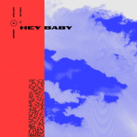 Hey Baby (Single)