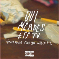 Qui Merdes Ets Tu (Single)