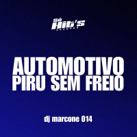 Automotivo Piru Sem Freio (Single)