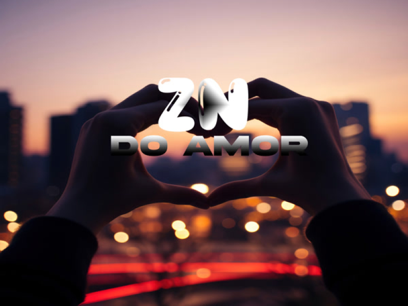 ZN Do Amor (Single)