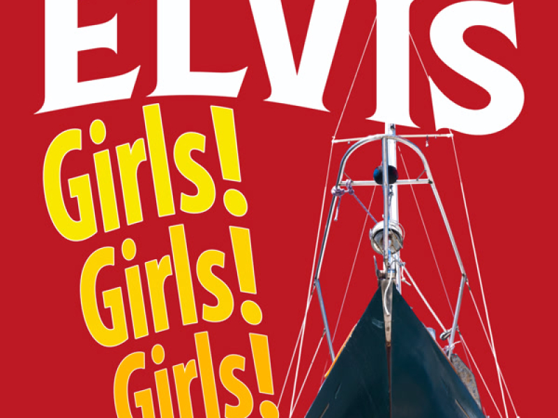 Girls! Girls! Girls! (Original Motion Picture Soundtrack)