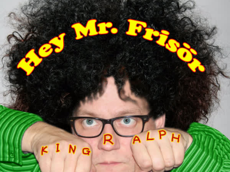 Hey Mr. Frisör (Single)