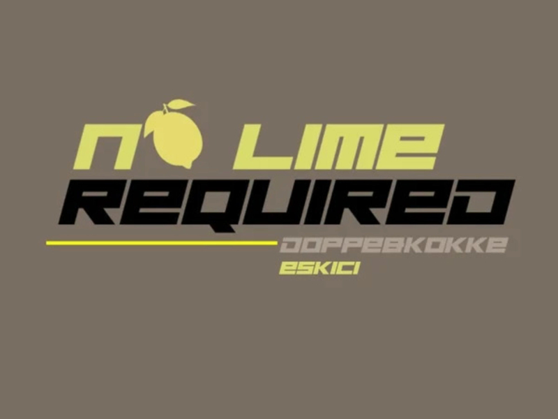 No Lime Required (Eskici Version) (Single)