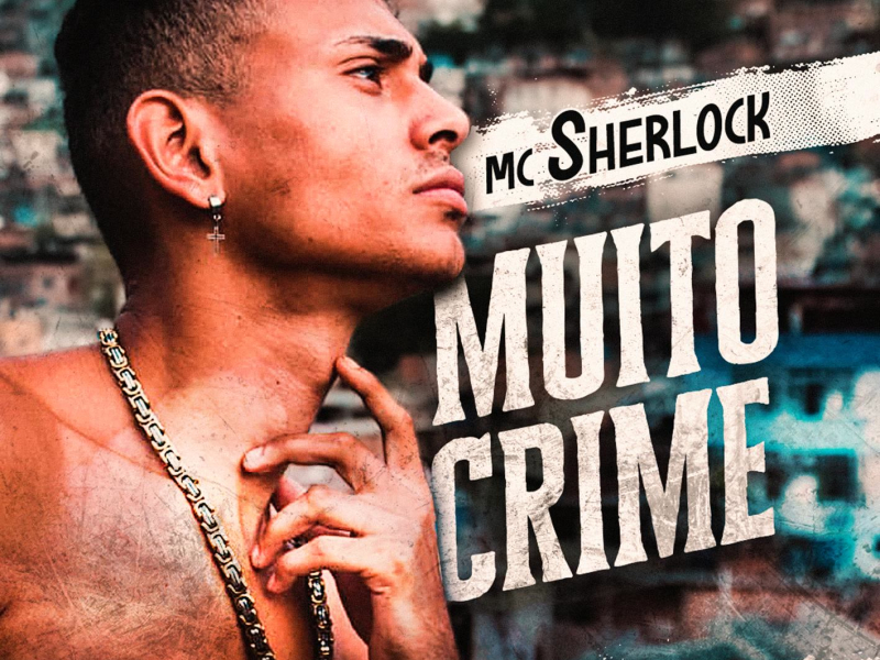 Muito Crime (Single)