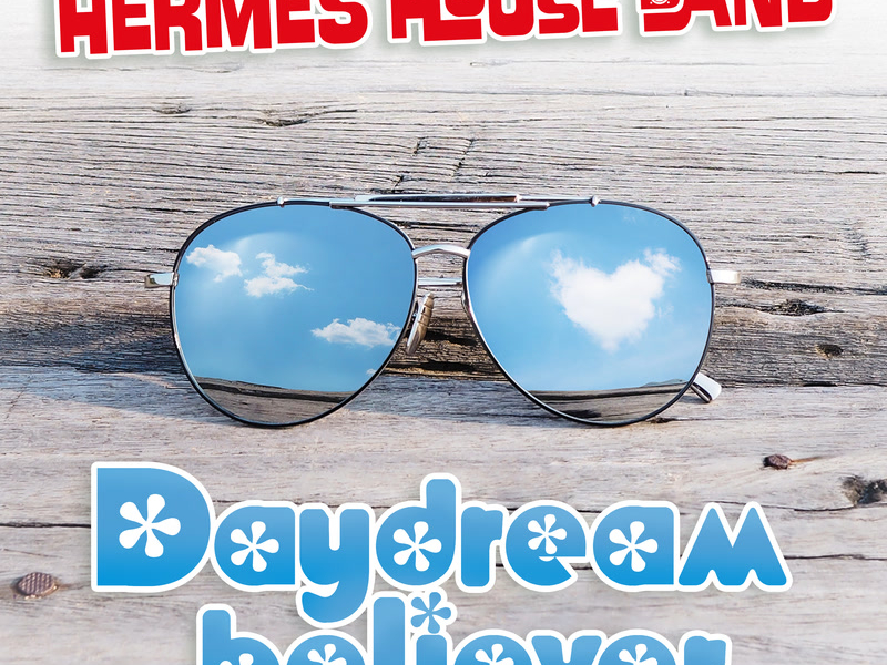 Daydream Believer (Single)