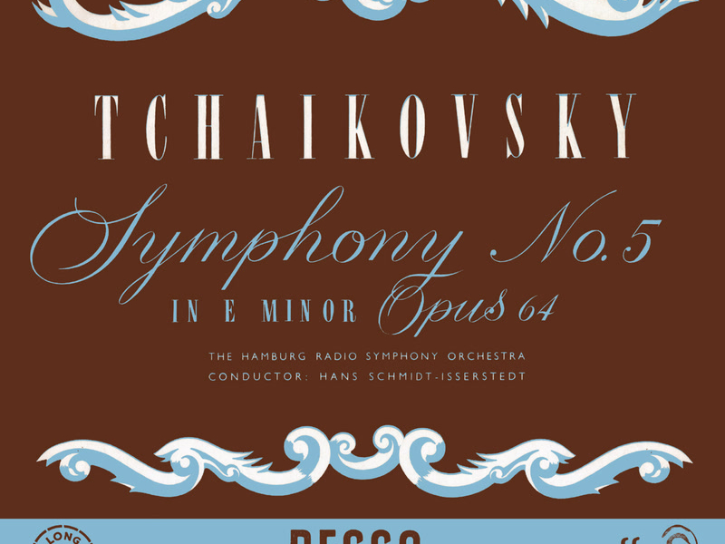 Tchaikovsky: Symphony No. 5 (Hans Schmidt-Isserstedt Edition – Decca Recordings, Vol. 12)