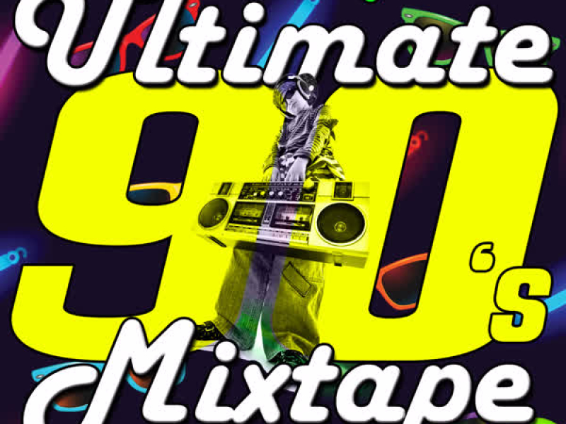 Ultimate 90's Mixtape Vol.2