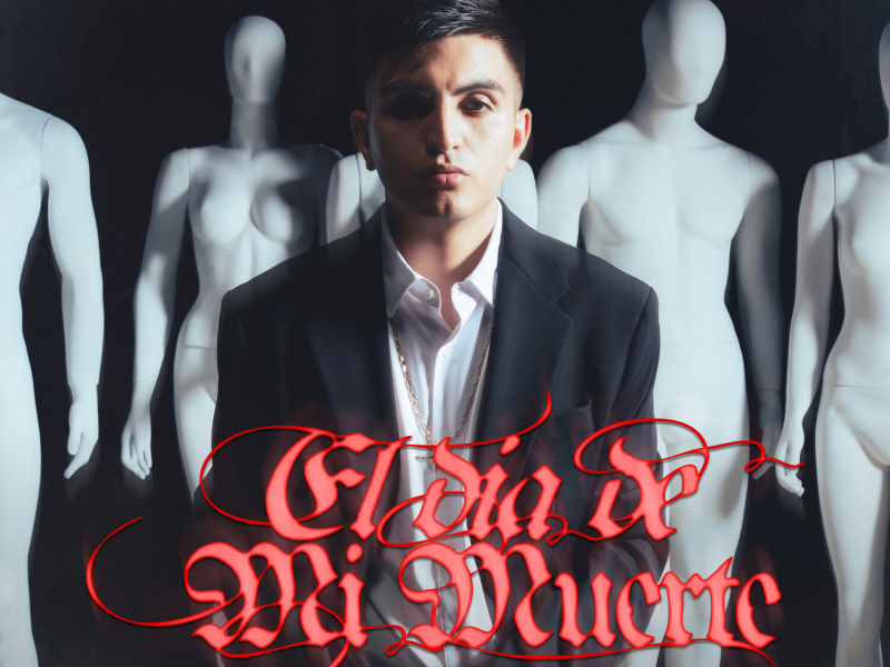 El Día De Mi Muerte (Single)