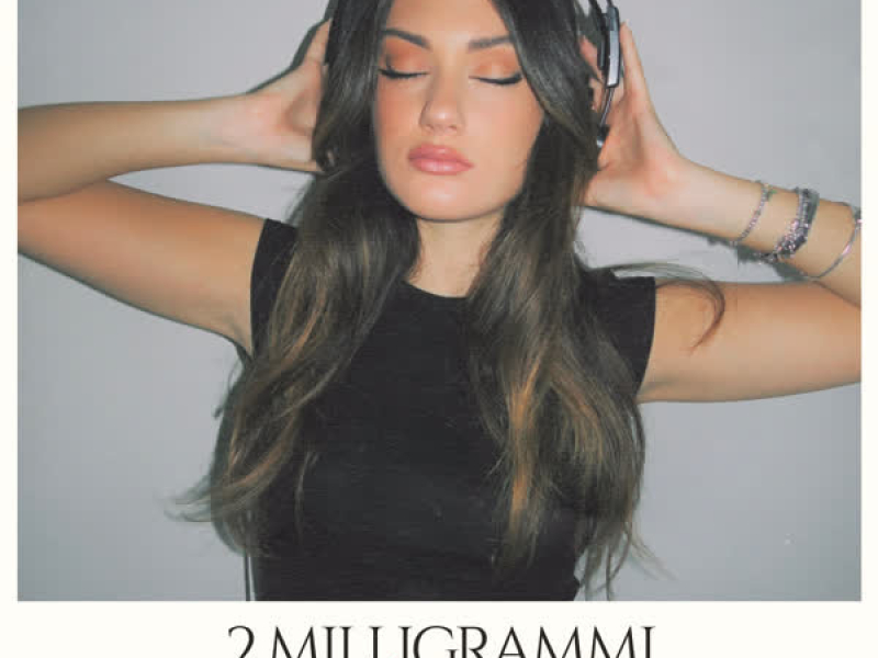 2 MILLIGRAMMI (Single)