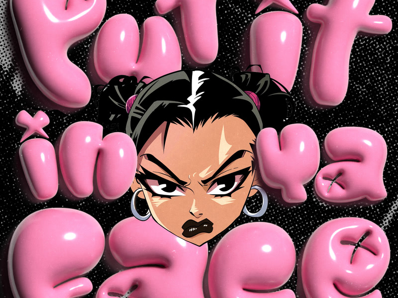 Put It In Ya Face (Single)