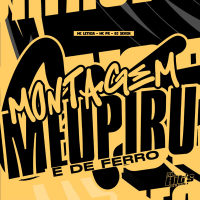 Montagem Meu Piru é de Ferro (Single)