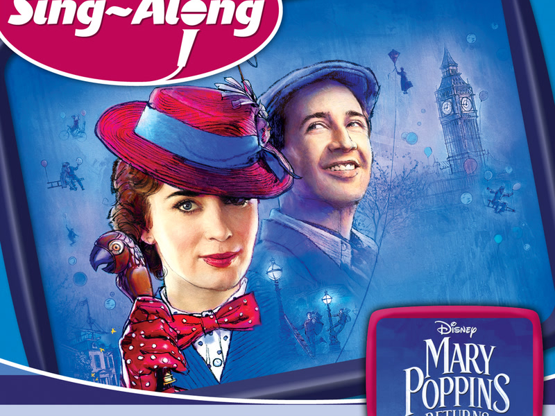 Disney Sing-Along: Mary Poppins Returns