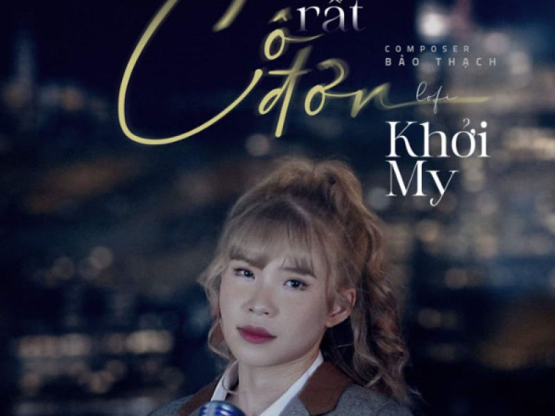 Thì Ra Mình Rất Cô Đơn (Lofi) (Single)