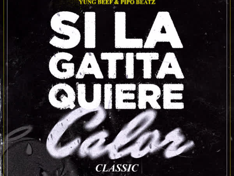 Si la Gatita Quiere Calor (Single)