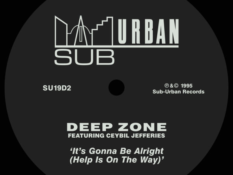 It's Gonna Be Alright (Help Is On The Way) (Single)