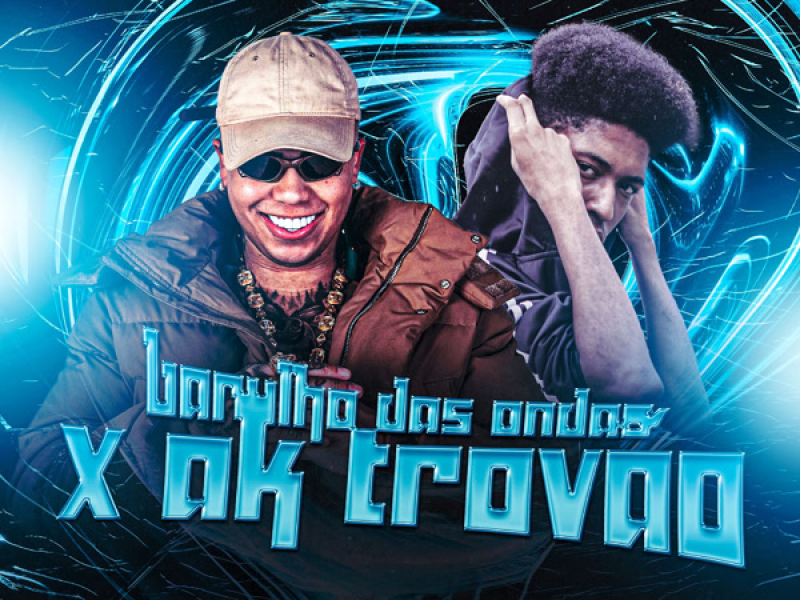 BARULHO DAS ONDAS X AK TROVÃO (Single)
