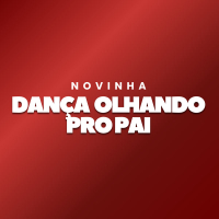 Novinha Dança Olhando Pro Pai (Single)