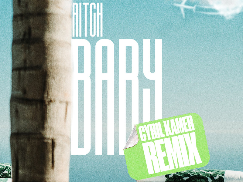 Baby (Cyril Kamer Remix) (Single)
