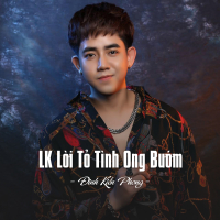 LK Lời Tỏ Tình Ong Bướm (Single)