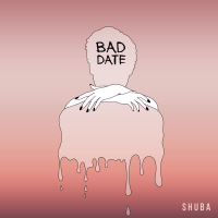 Bad Date (Single)