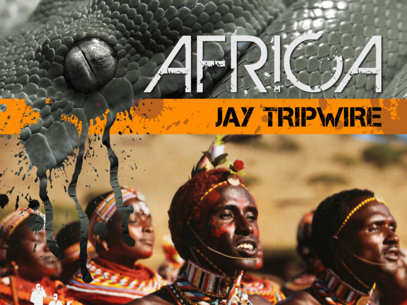 Africa 2012 PT1 Jay Tripwire Mixes