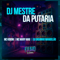 DJ Mestre da Putaria (Single)