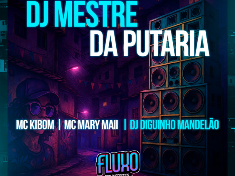 DJ Mestre da Putaria (Single)