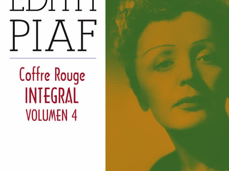 Édith Piaf, Coffre Rouge Integral, Vol. 4/10