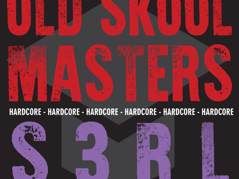 Old Skool Masters - S3RL