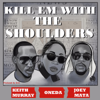 Kill Em with the Shoulders (Single)