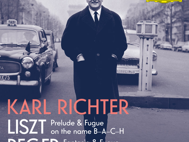 Liszt: Prelude and Fugue on the name B-A-C-H, S. 260; Reger: Fantasie und Fuge über B-A-C-H, Op. 46