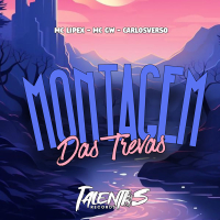 MONTAGEM DAS TREVAS (Single)