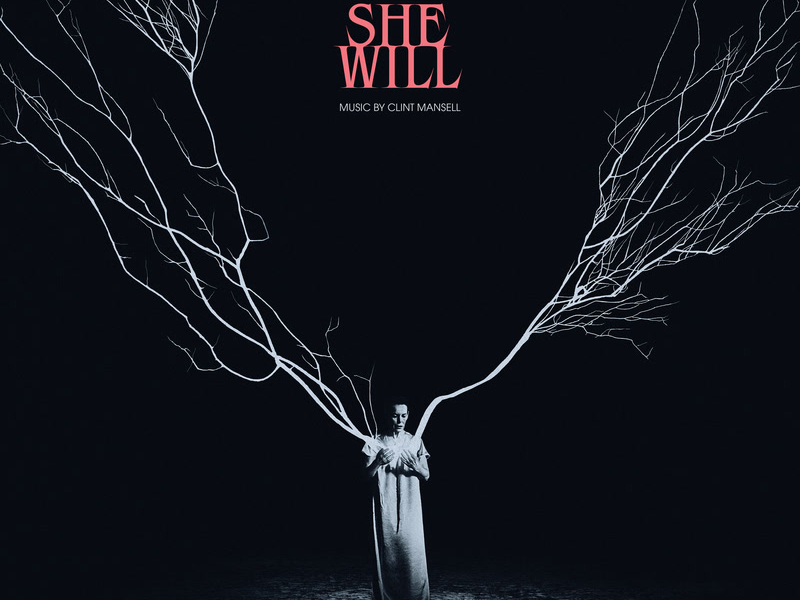 She Will (Original Motion Picture Soundtrack)