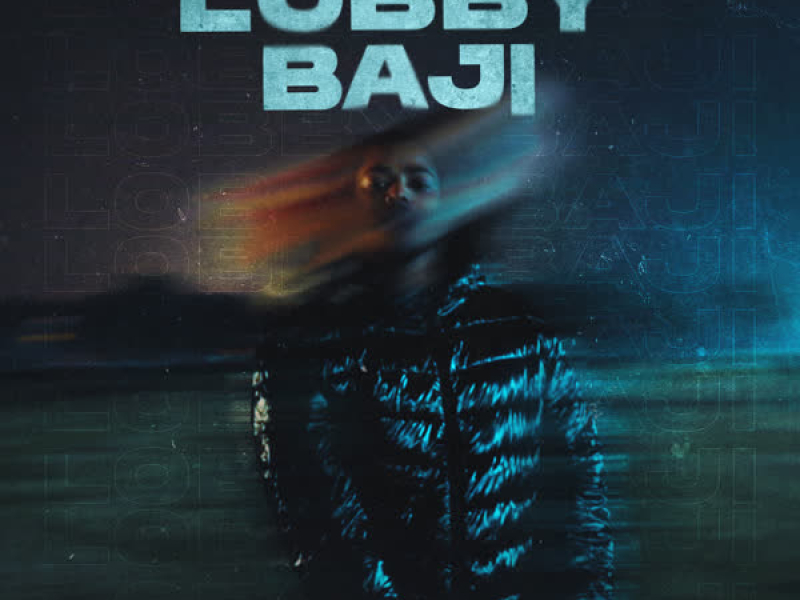 Lobby Baji (Single)
