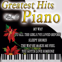 Greatest Hits Piano Vol.6