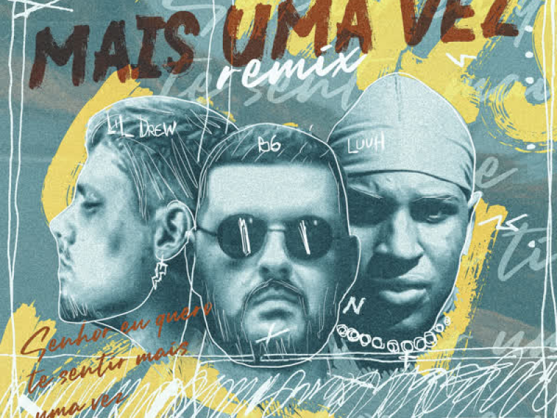 Mais uma Vez (Remix) (Single)