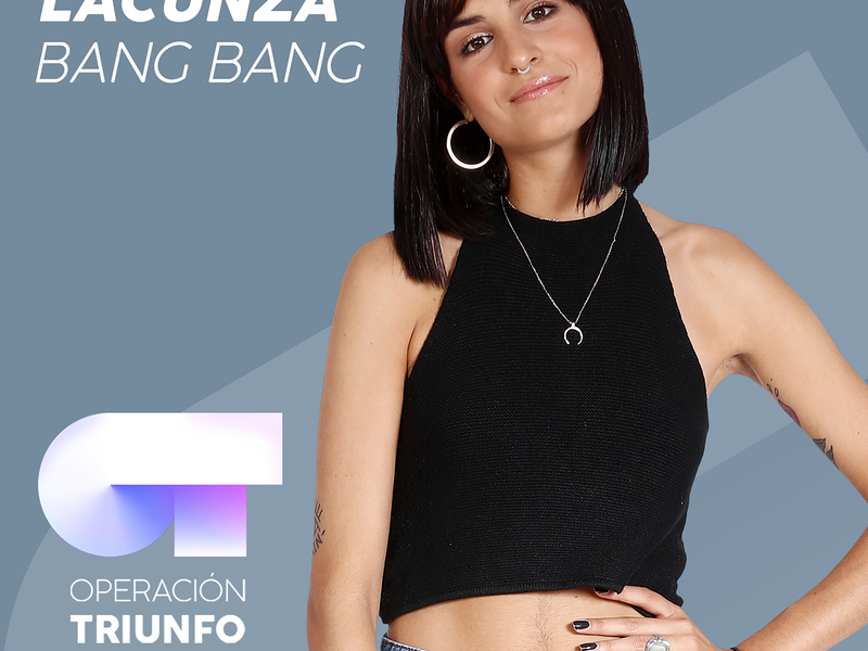 Bang Bang (Operacíon Triunfo 2018) (Single)
