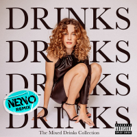 Drinks (NERVO Extended Remix) (Single)