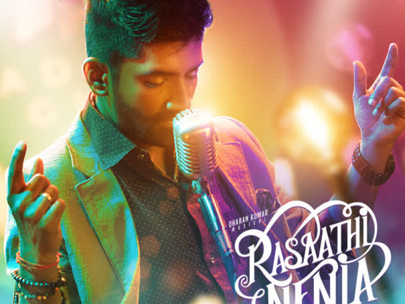 Rasaathi Nenja (Madras Gig Season 2) (Single)