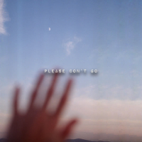 please don't go (Single)