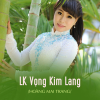 LK Vọng Kim Lang (Single)