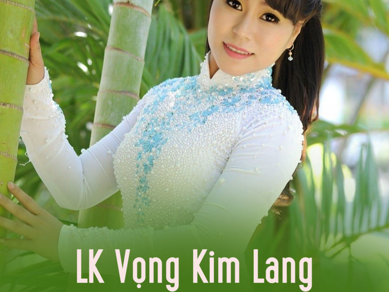 LK Vọng Kim Lang (Single)
