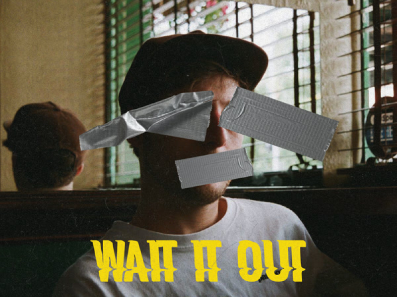 Wait It Out (Single)