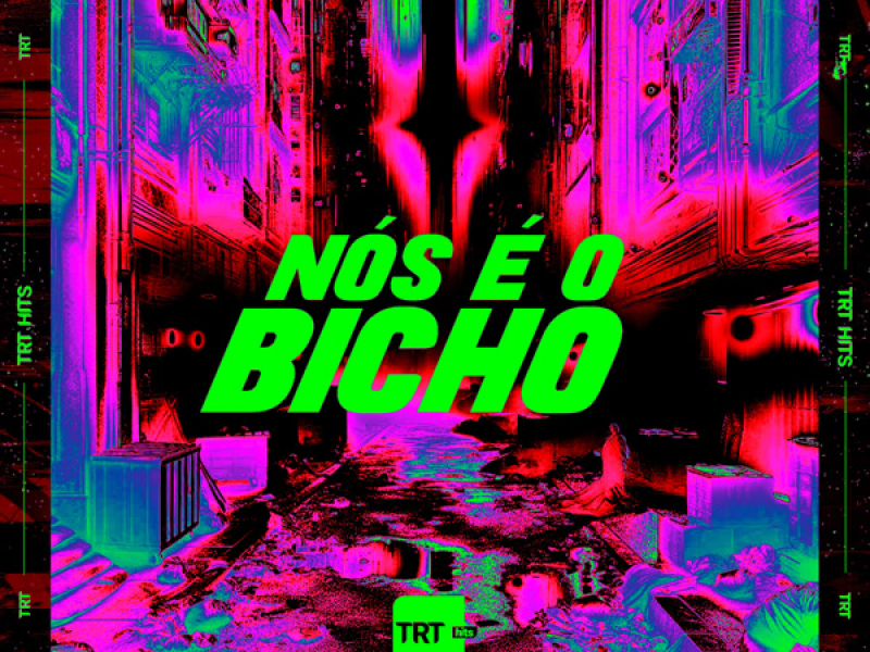 NÓS É O BICHO (Single)