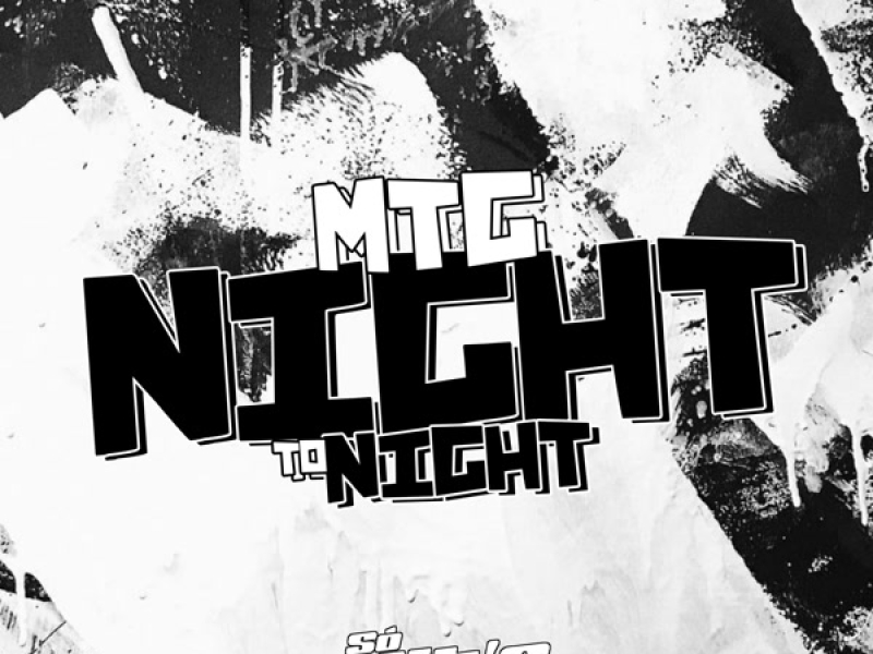MTG Night To Night (Single)