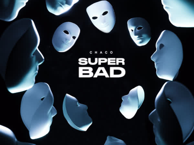Super Bad (Single)