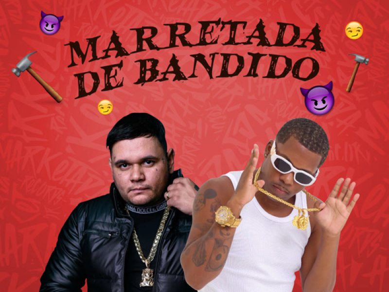 Marretada de Bandido (Single)
